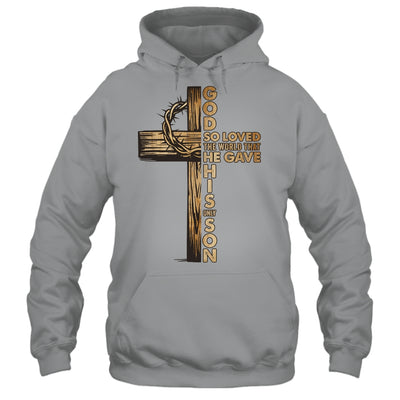 John 3:16 Jesus Christian Cross Bible Faith Religious Shirt & Hoodie | siriusteestore