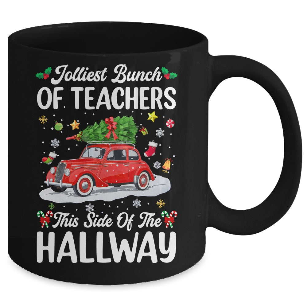 Jolliest Bunch Of Teachers This Side Of The Hallway Xmas Mug | siriusteestore