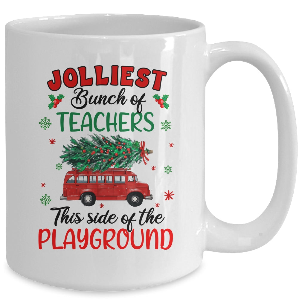 Jolliest Bunch Of Teachers This Side Of The Playground Mug | siriusteestore