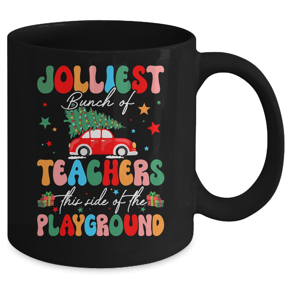 Jolliest Bunch Of Teachers This Side Of The Playground Xmas Mug | siriusteestore