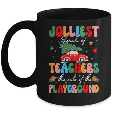 Jolliest Bunch Of Teachers This Side Of The Playground Xmas Mug | siriusteestore
