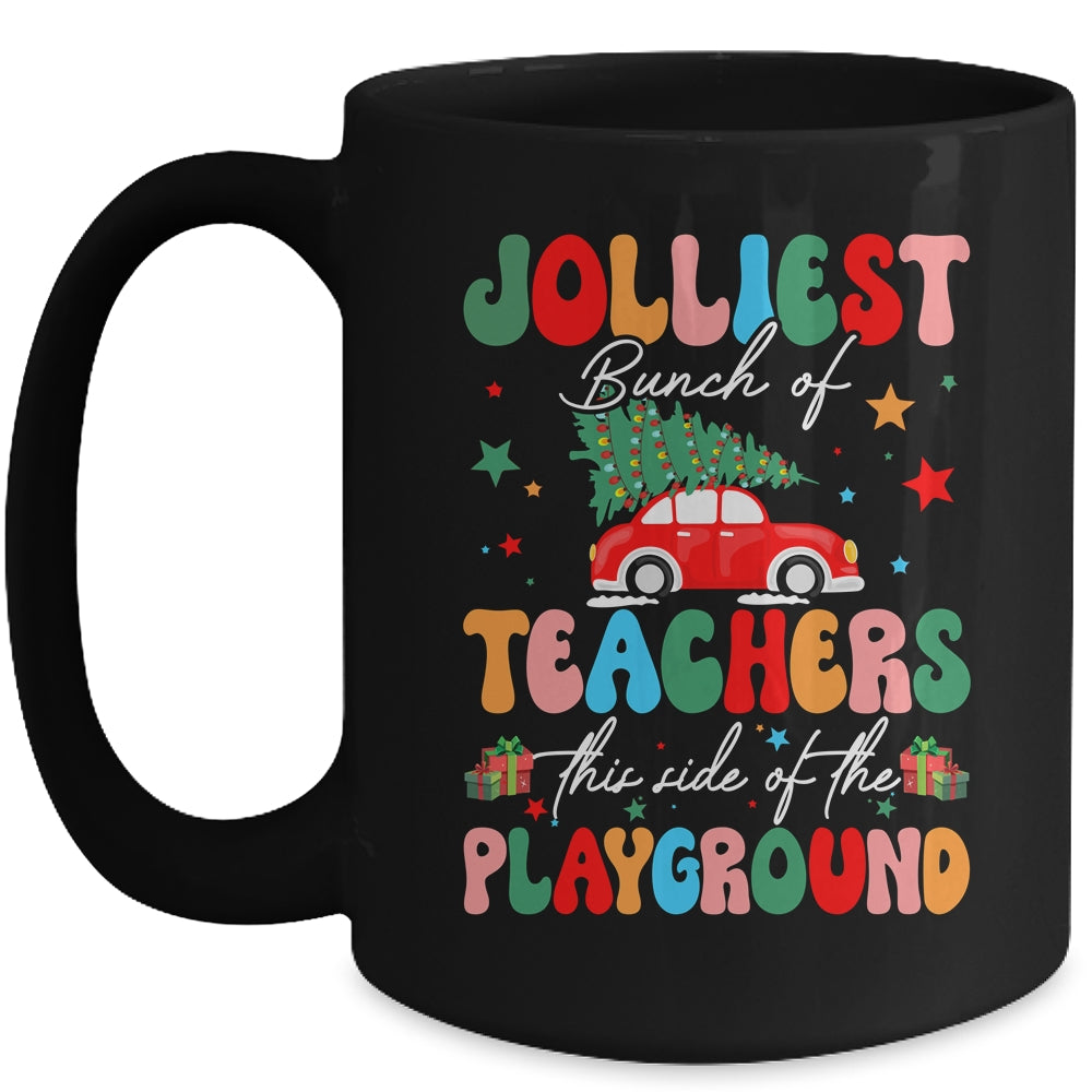 Jolliest Bunch Of Teachers This Side Of The Playground Xmas Mug | siriusteestore