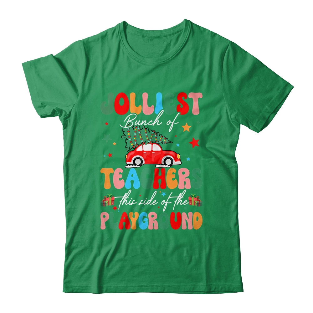 Jolliest Bunch Of Teachers This Side Of The Playground Xmas Shirt & Sweatshirt | siriusteestore