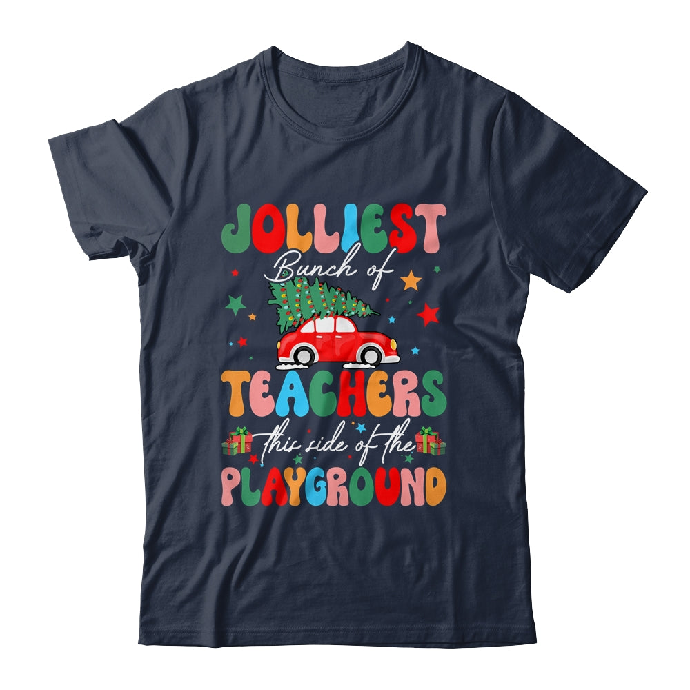 Jolliest Bunch Of Teachers This Side Of The Playground Xmas Shirt & Sweatshirt | siriusteestore