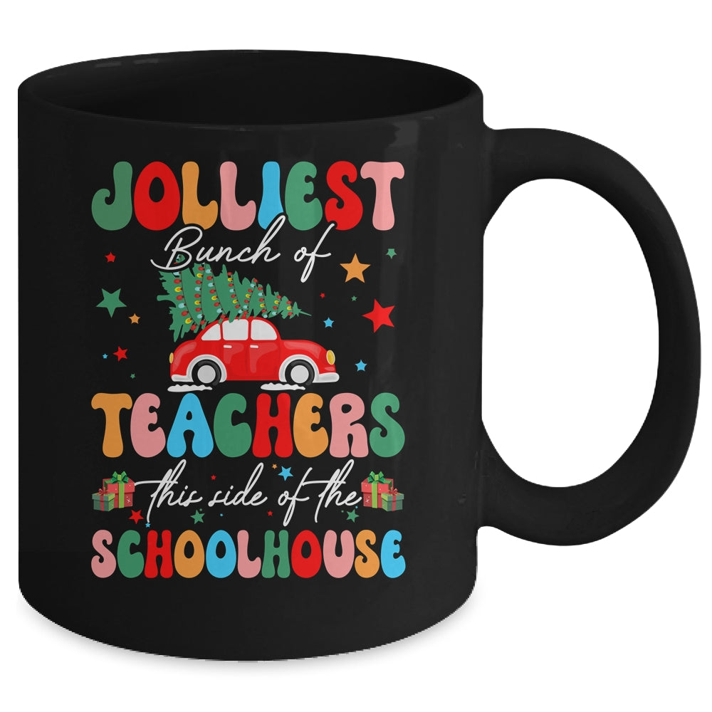 Jolliest Bunch Of Teachers This Side Of The Schoolhouse Xmas Mug | siriusteestore