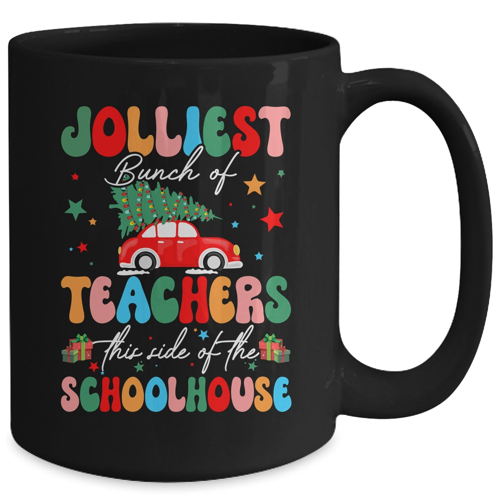 Jolliest Bunch Of Teachers This Side Of The Schoolhouse Xmas Mug | siriusteestore