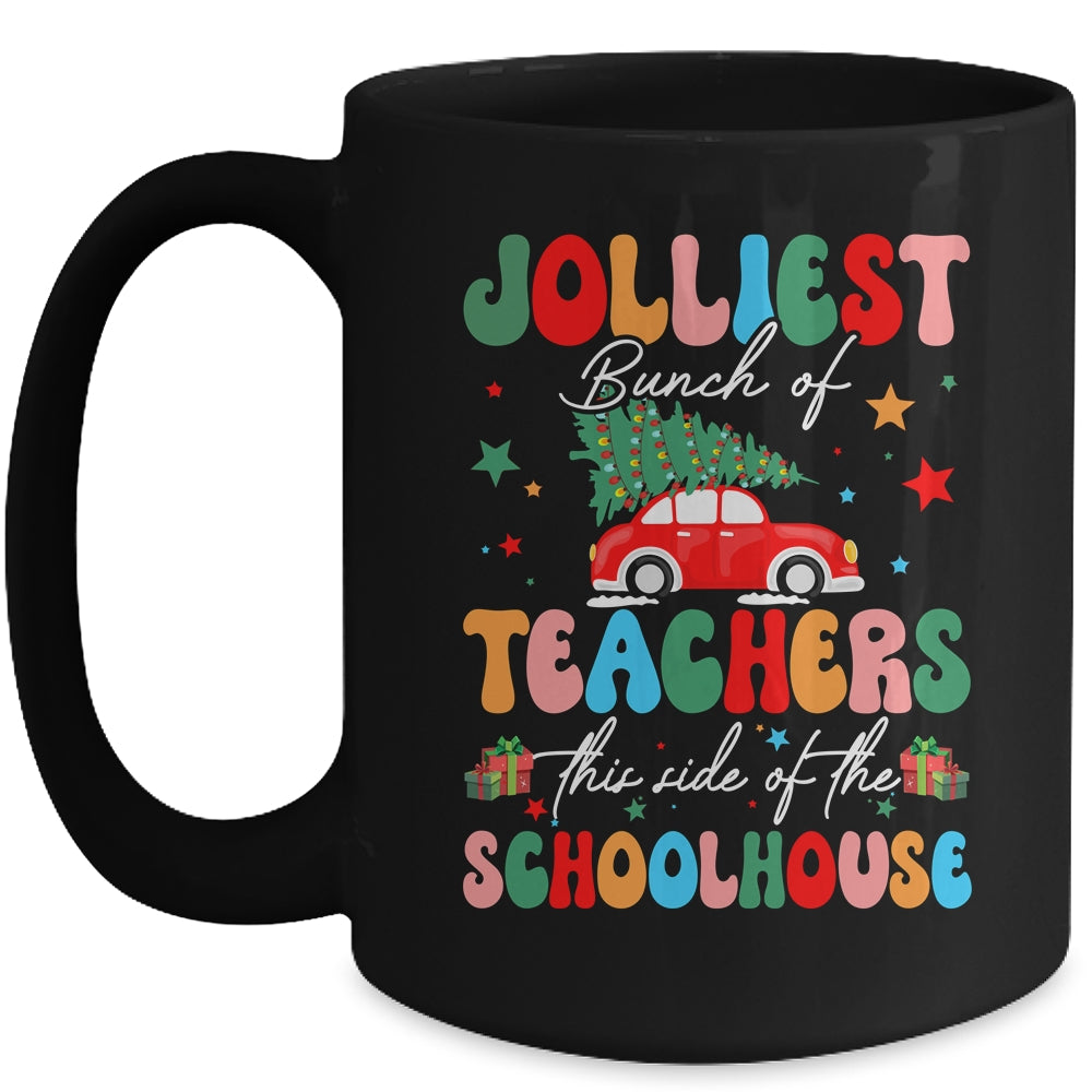 Jolliest Bunch Of Teachers This Side Of The Schoolhouse Xmas Mug | siriusteestore