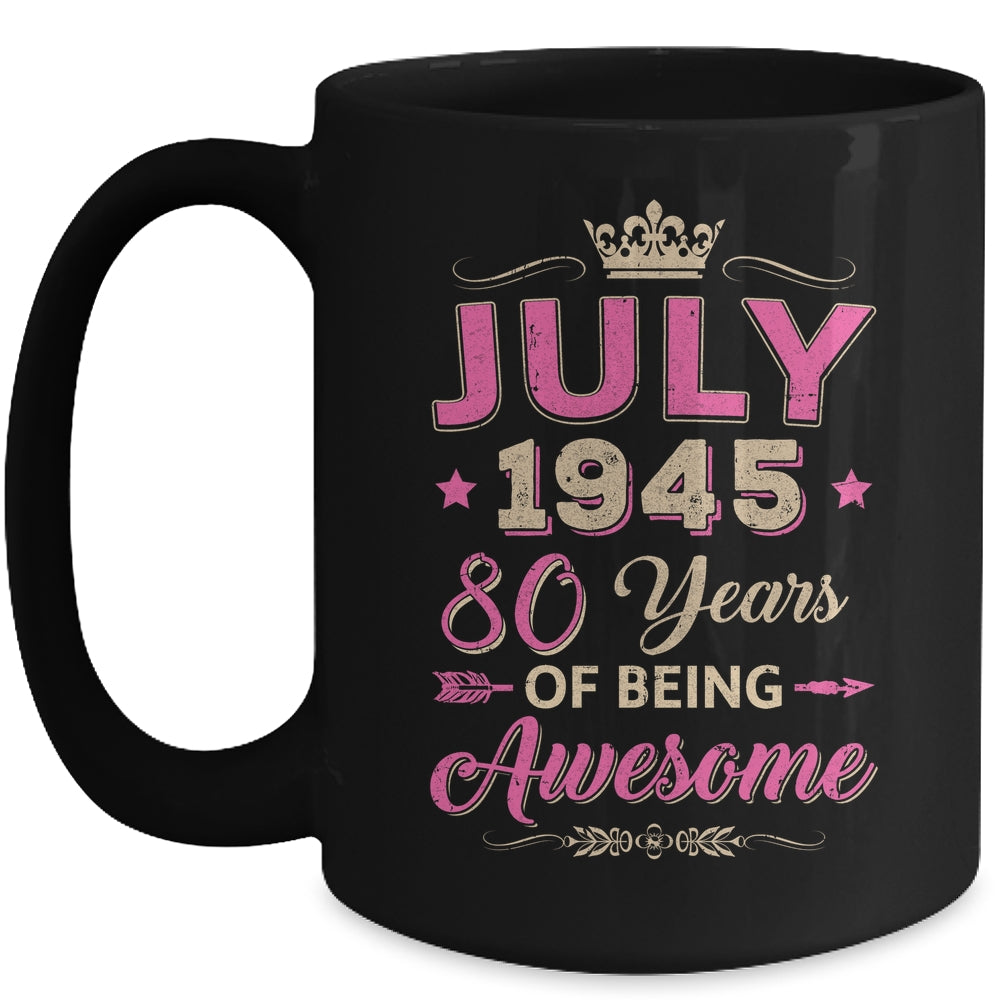 July 1945 80 Years Of Being Awesome Retro 80th Birthday Mug | siriusteestore
