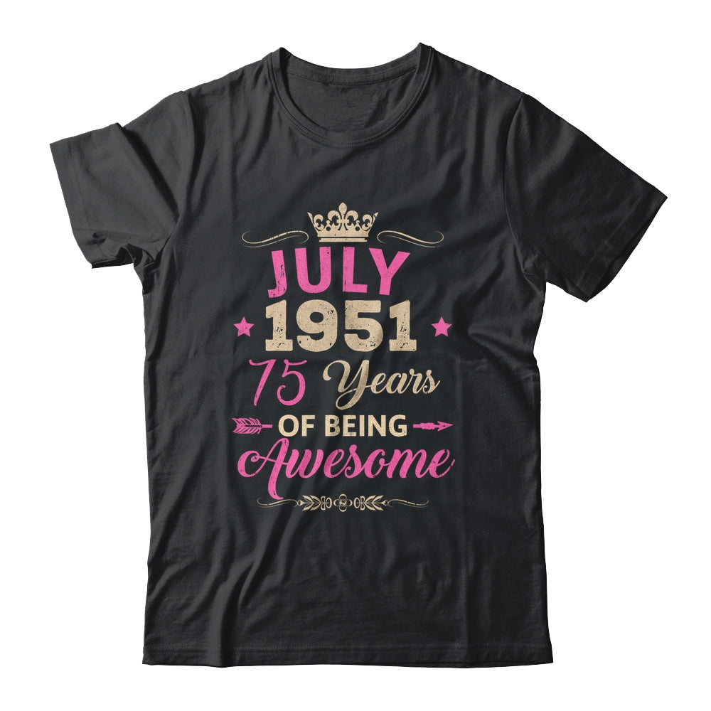 July 1951 75 Years Of Being Awesome Retro 75th Birthday Shirt & Tank Top | siriusteestore
