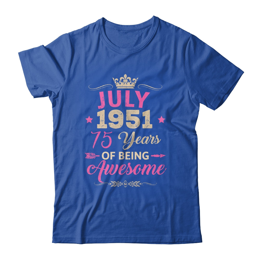 July 1951 75 Years Of Being Awesome Retro 75th Birthday Shirt & Tank Top | siriusteestore