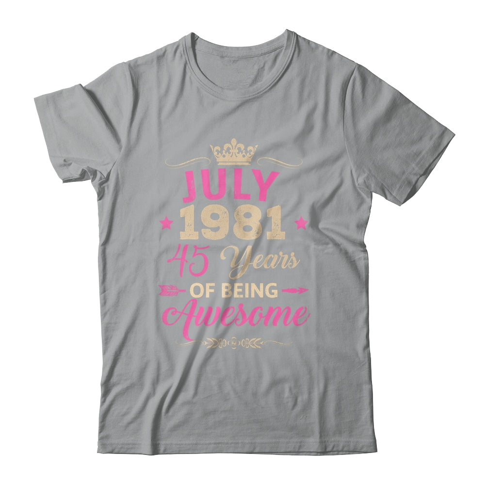 July 1981 45 Years Of Being Awesome Retro 45th Birthday Shirt & Tank Top | siriusteestore