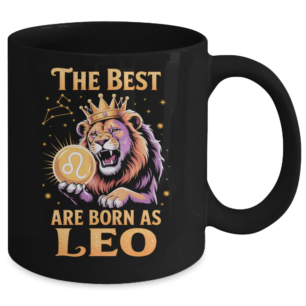 July August Birthday Lion The Best Born As Leo Zodiac Mug | siriusteestore