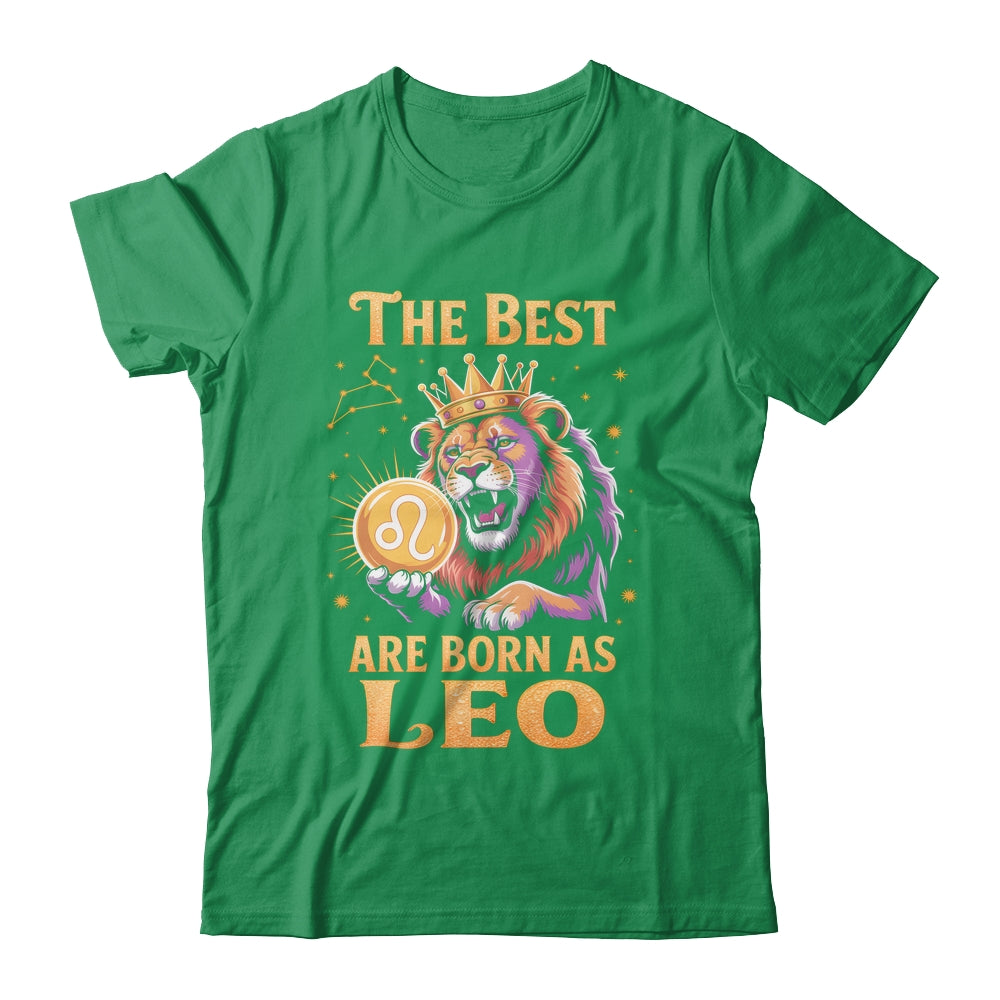 July August Birthday Lion The Best Born As Leo Zodiac Shirt & Hoodie | siriusteestore