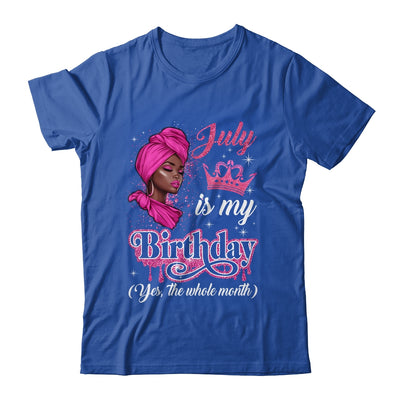 July Is My Birthday African Black Women Birthday Queen Shirt & Tank Top | siriusteestore