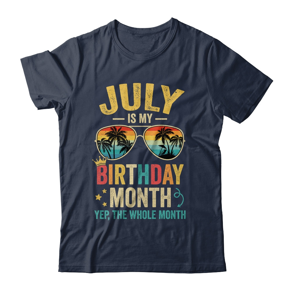 July Is My Birthday Retro Sunglasses Funny Birthday Shirt & Hoodie | siriusteestore
