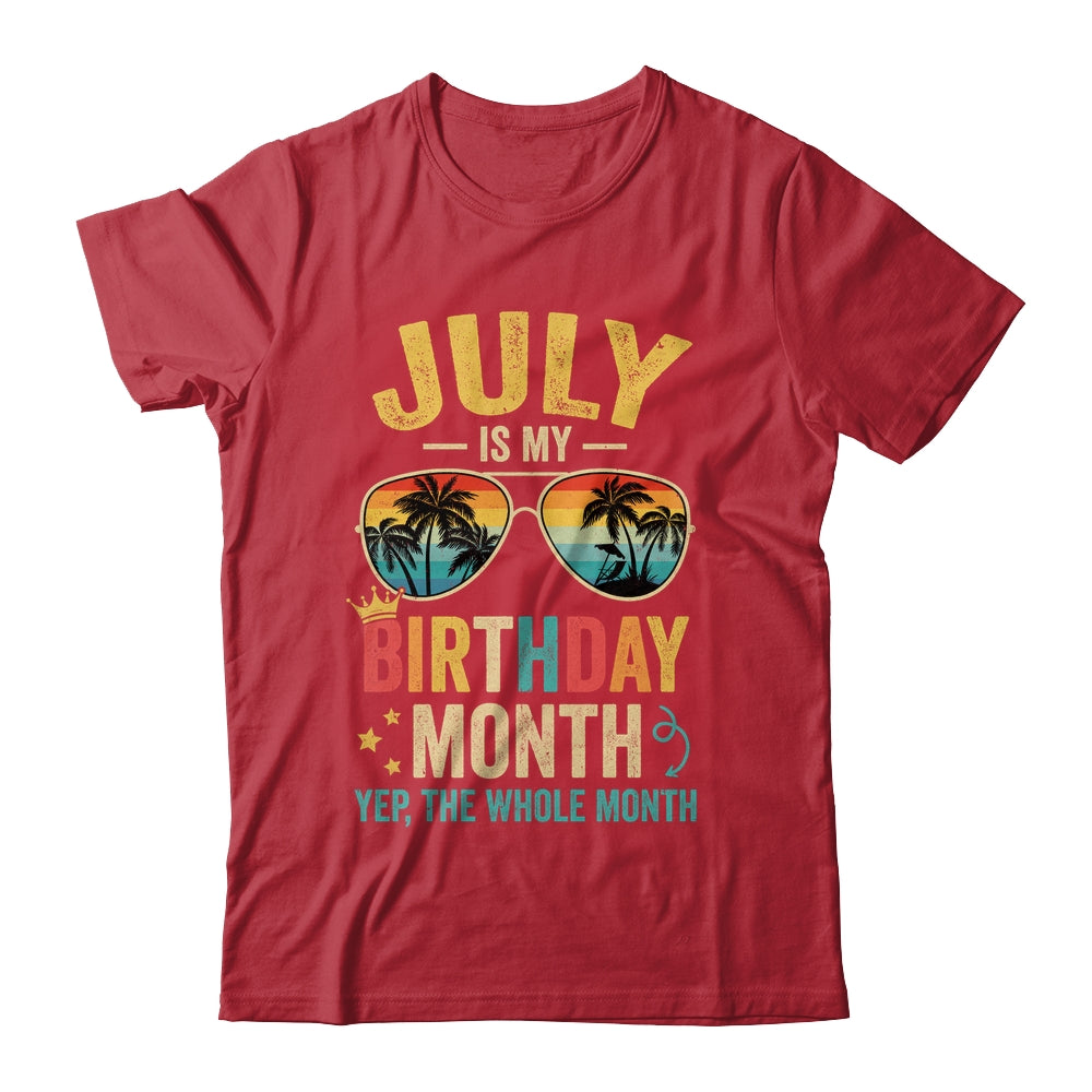 July Is My Birthday Retro Sunglasses Funny Birthday Shirt & Hoodie | siriusteestore