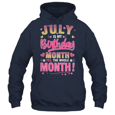 July Is My Birthday Yes The Whole Month For Women Girls Shirt & Tank Top | siriusteestore