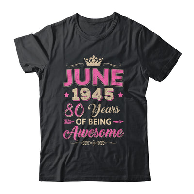 June 1945 80 Years Of Being Awesome Retro 80th Birthday Shirt & Tank Top | siriusteestore