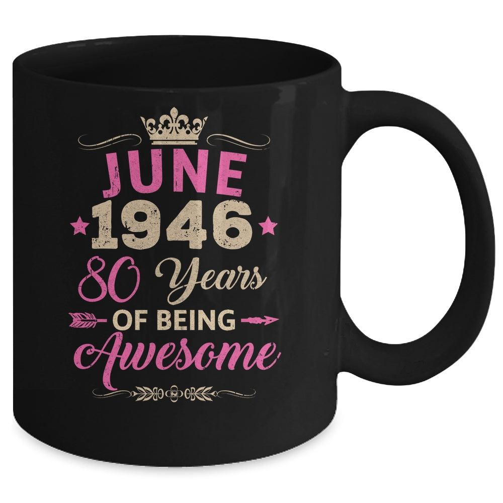 June 1946 80 Years Of Being Awesome Retro 80th Birthday Mug | siriusteestore