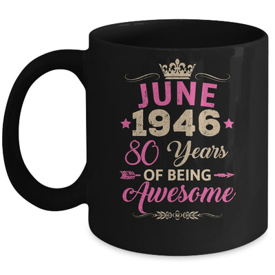 June 1946 80 Years Of Being Awesome Retro 80th Birthday Mug | siriusteestore
