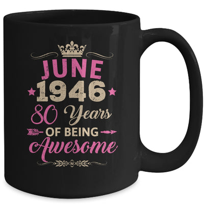 June 1946 80 Years Of Being Awesome Retro 80th Birthday Mug | siriusteestore