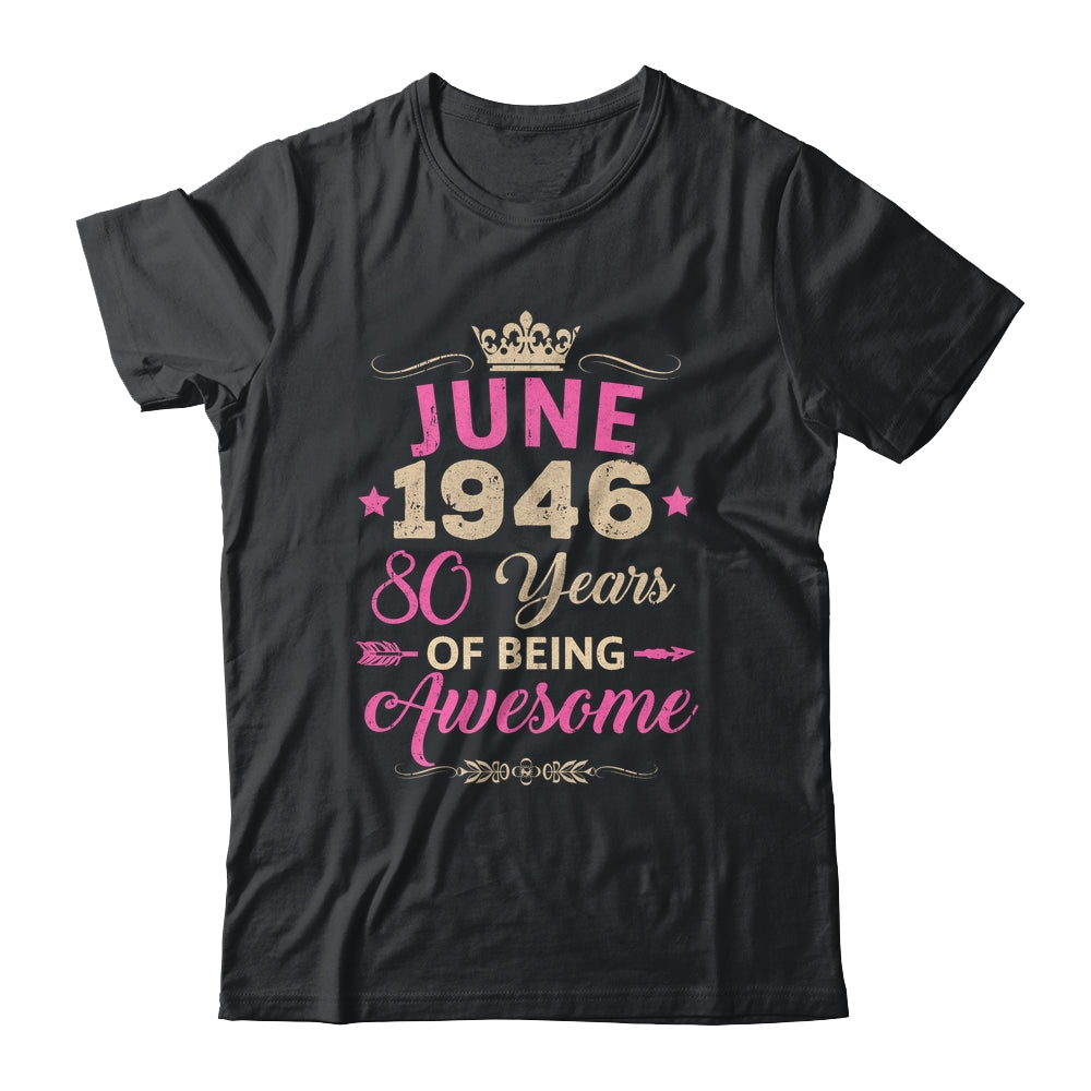 June 1946 80 Years Of Being Awesome Retro 80th Birthday Shirt & Tank Top | siriusteestore