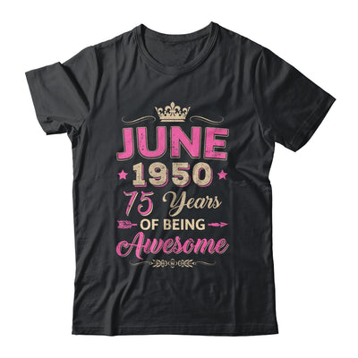June 1950 75 Years Of Being Awesome Retro 75th Birthday Shirt & Tank Top | siriusteestore