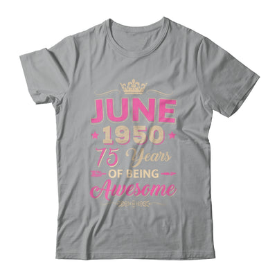 June 1950 75 Years Of Being Awesome Retro 75th Birthday Shirt & Tank Top | siriusteestore