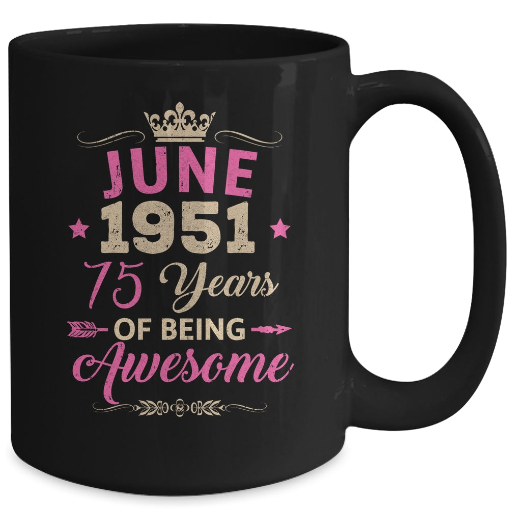 June 1951 75 Years Of Being Awesome Retro 75th Birthday Mug | siriusteestore