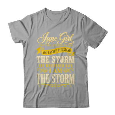 June Girl They Whispered To Her You Can'T Birthday Shirt & Tank Top | siriusteestore