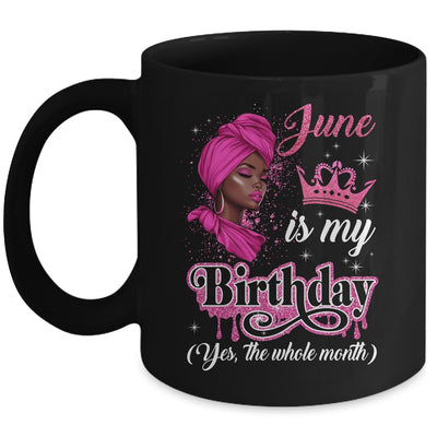 June Is My Birthday African Black Women Birthday Queen Mug | siriusteestore