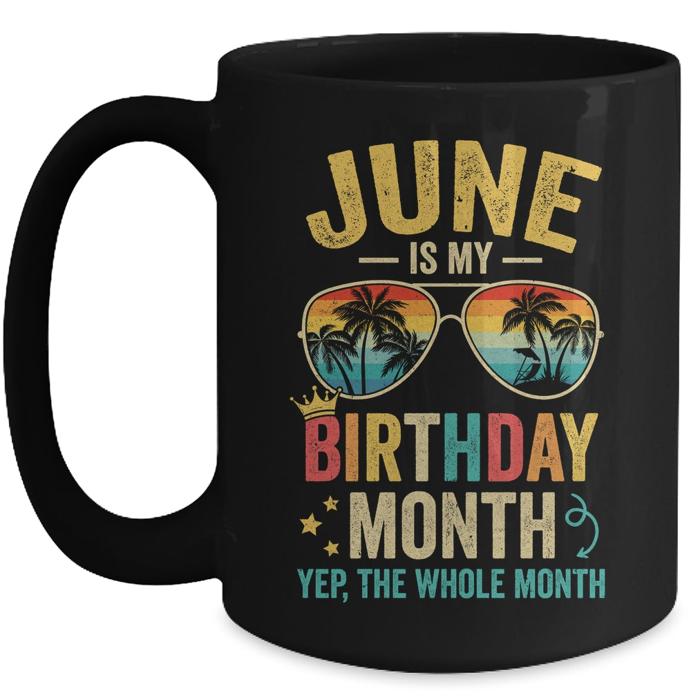 June Is My Birthday Retro Sunglasses Funny Birthday Mug | siriusteestore