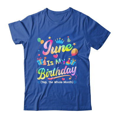 June Is My Birthday Yes The Whole Month Bday Tie Dye Shirt & Tank Top | siriusteestore