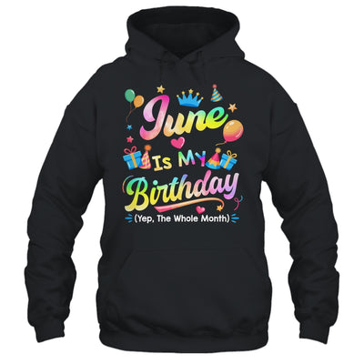 June Is My Birthday Yes The Whole Month Bday Tie Dye Shirt & Tank Top | siriusteestore