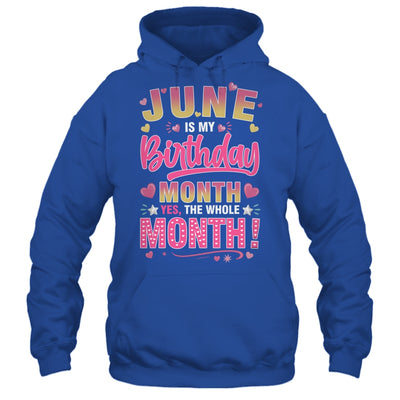 June Is My Birthday Yes The Whole Month For Women Girls Shirt & Tank Top | siriusteestore