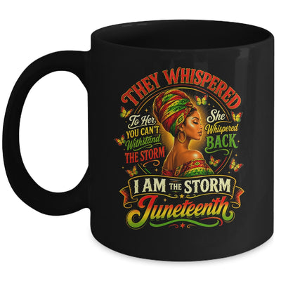 Juneteenth 1865 I'm The Storm Black Women African American Mug | siriusteestore