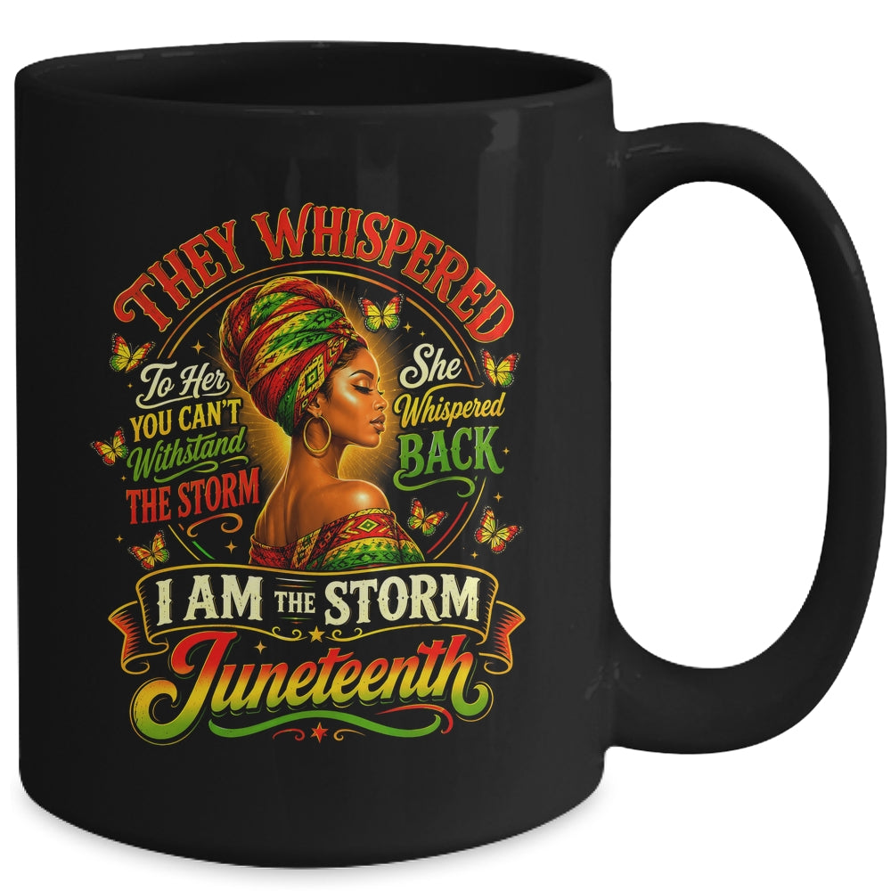 Juneteenth 1865 I'm The Storm Black Women African American Mug | siriusteestore