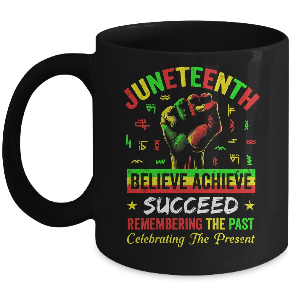 Juneteenth Believe Succeed Remembering The Past Affrican Mug | siriusteestore