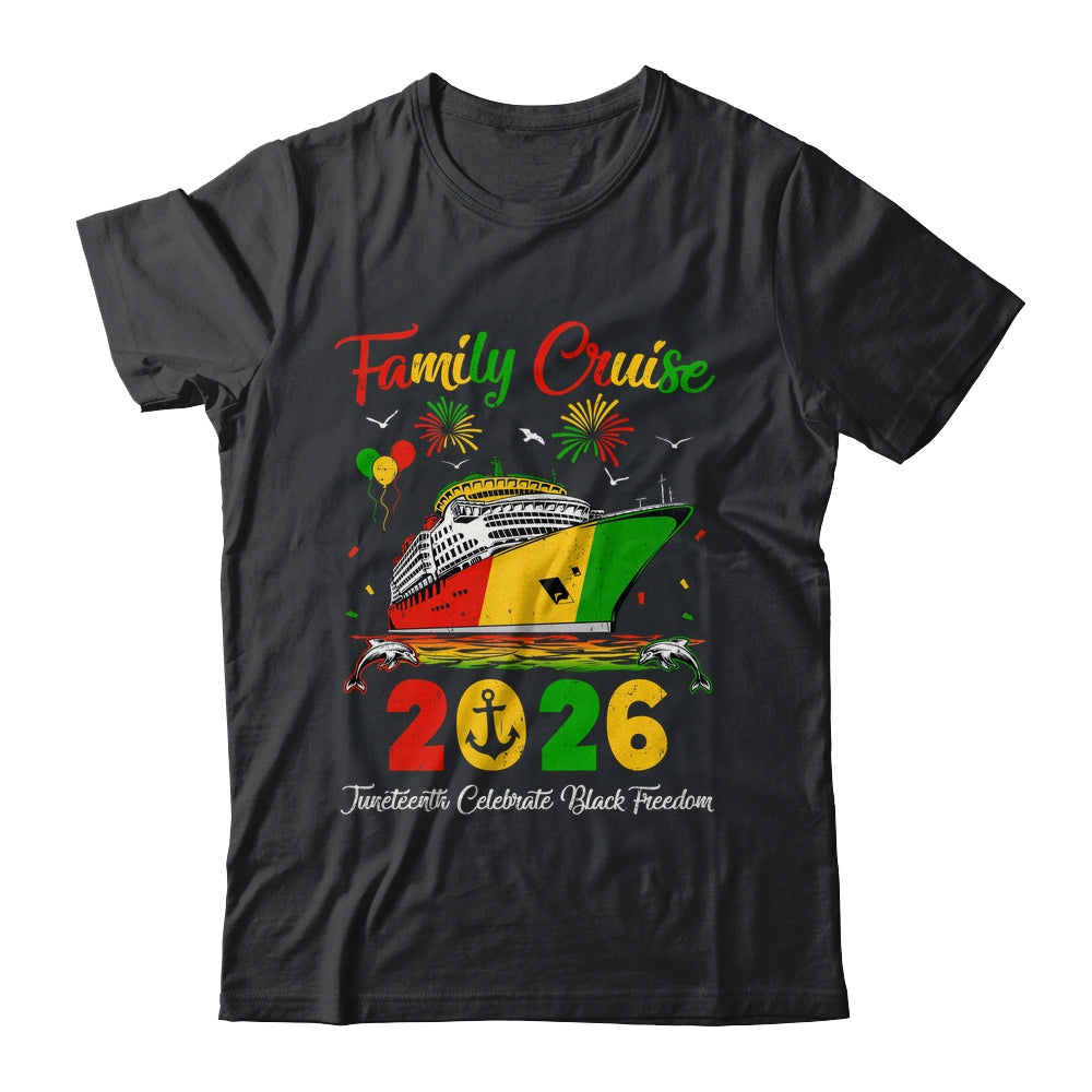 Juneteenth Family Cruise Vacation Trip 2026 Family Matching Shirt & Hoodie | siriusteestore