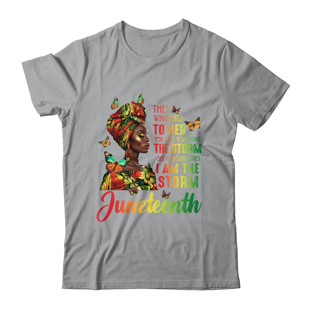 Juneteenth I Am The Storm Black Women Black History Month Shirt & Tank Top | siriusteestore