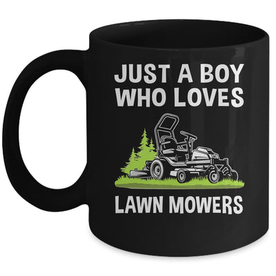 Just A Boy Who Loves Lawn Mowers Proud Gardener Mowing Boy Mug | siriusteestore