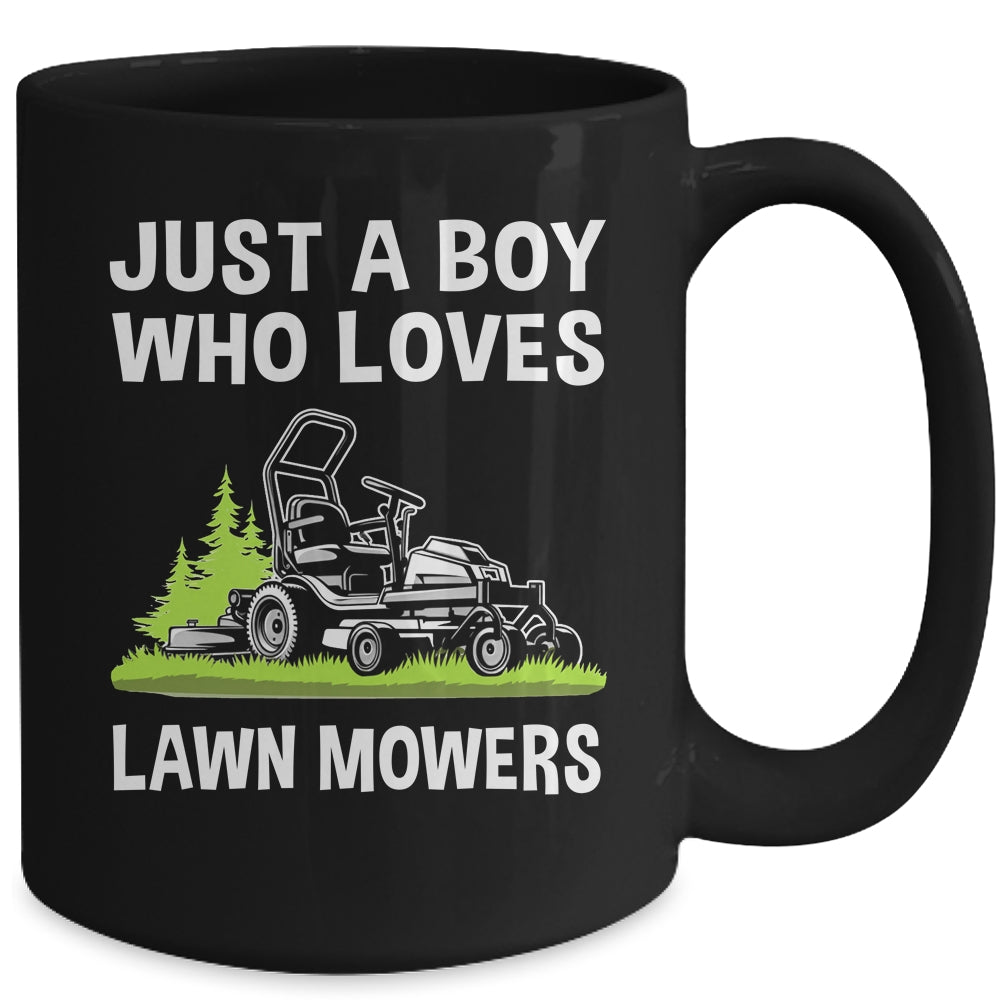 Just A Boy Who Loves Lawn Mowers Proud Gardener Mowing Boy Mug | siriusteestore