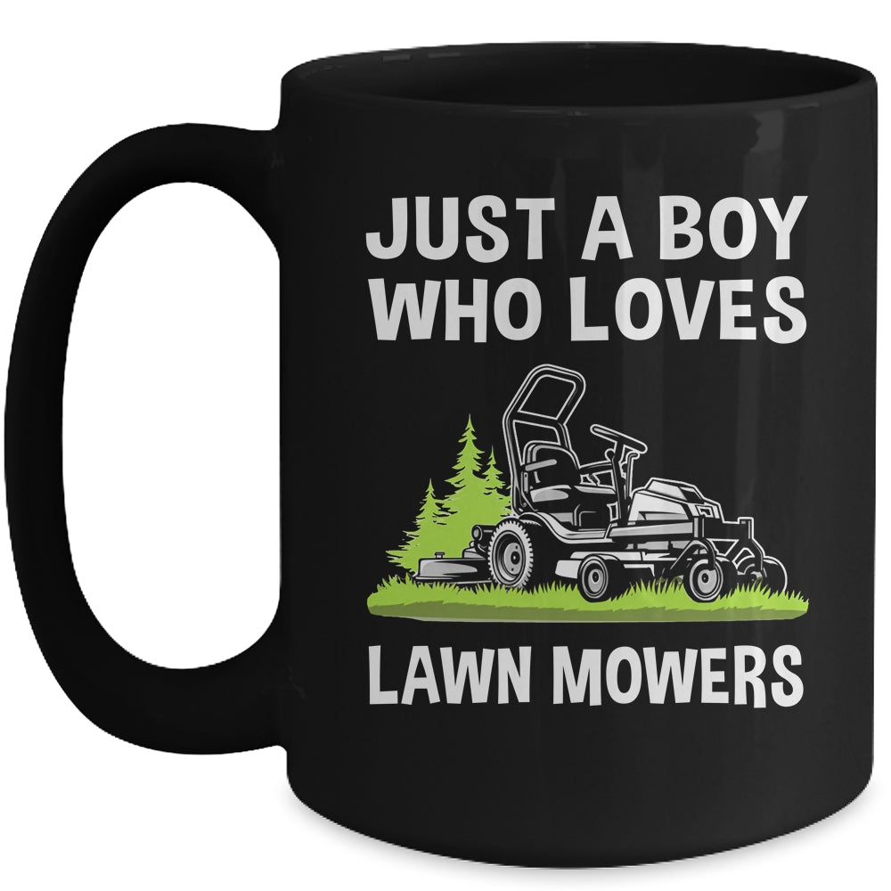 Just A Boy Who Loves Lawn Mowers Proud Gardener Mowing Boy Mug | siriusteestore