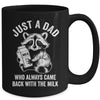 Just A Dad Who Always Came Back With The Milk Funny Fathers Mug | siriusteestore