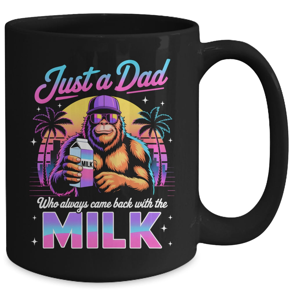 Just A Dad Who Always Came Back With The Milk Sasquatch Papa Mug | siriusteestore