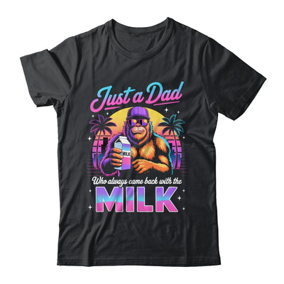 Just A Dad Who Always Came Back With The Milk Sasquatch Papa Shirt & Hoodie | siriusteestore