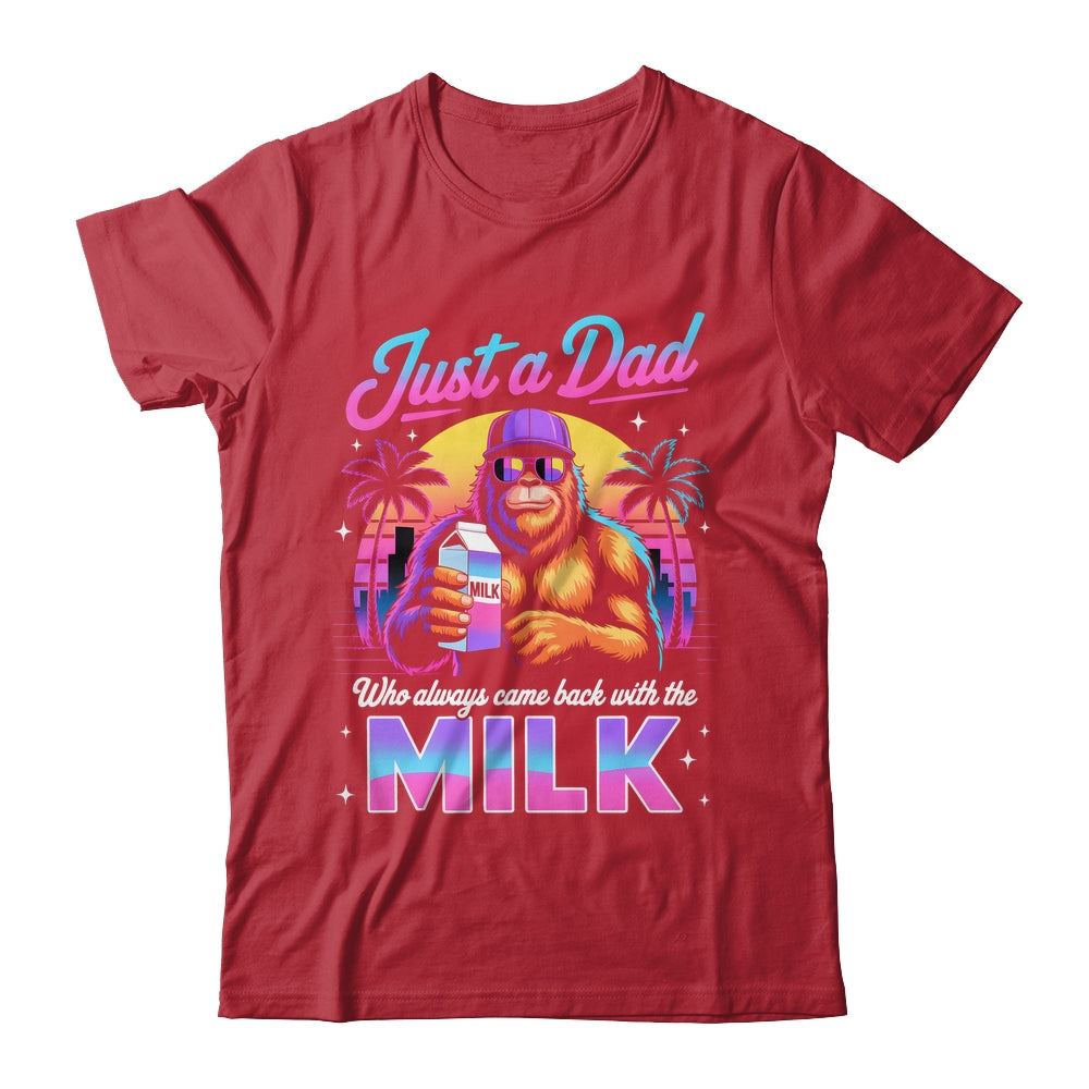 Just A Dad Who Always Came Back With The Milk Sasquatch Papa Shirt & Hoodie | siriusteestore