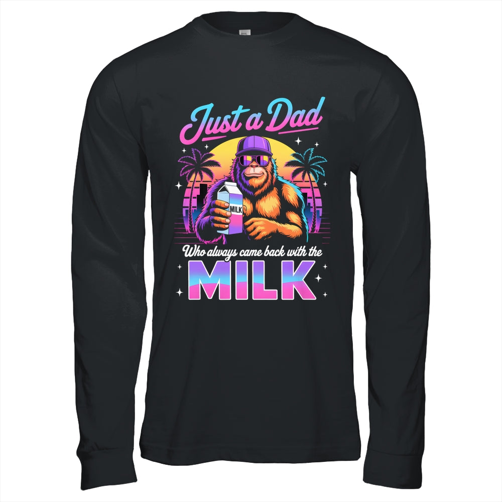 Just A Dad Who Always Came Back With The Milk Sasquatch Papa Shirt & Hoodie | siriusteestore