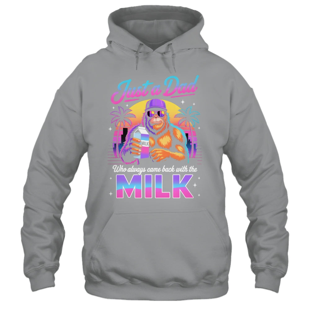Just A Dad Who Always Came Back With The Milk Sasquatch Papa Shirt & Hoodie | siriusteestore