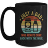 Just A Dad Who Always Came Back With The Milk Vintage Mug | siriusteestore
